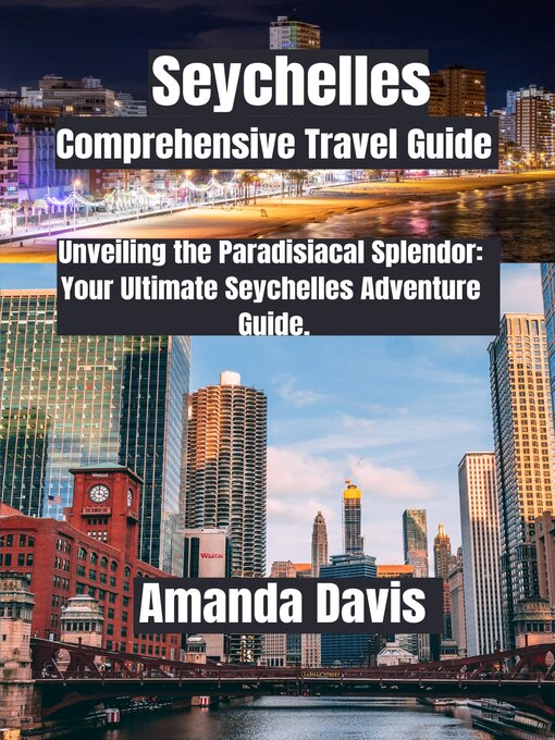 Title details for Seychelles  Comprehensive Travel Guide by Amanda Davis - Available